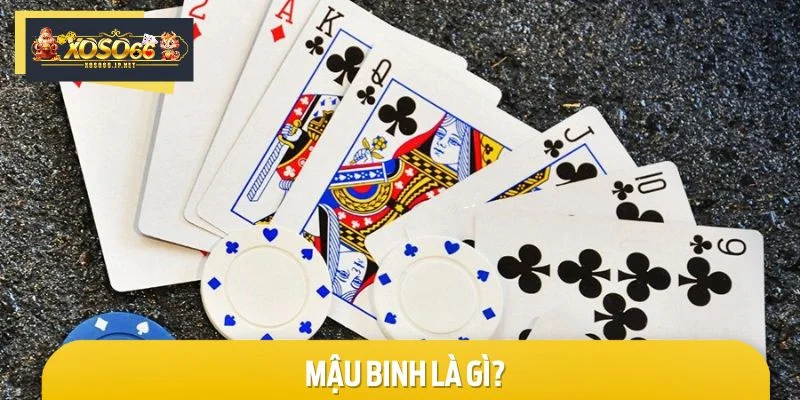 Mậu binh vừa mang tính may rủi, vừa yêu cầu kỹ năng