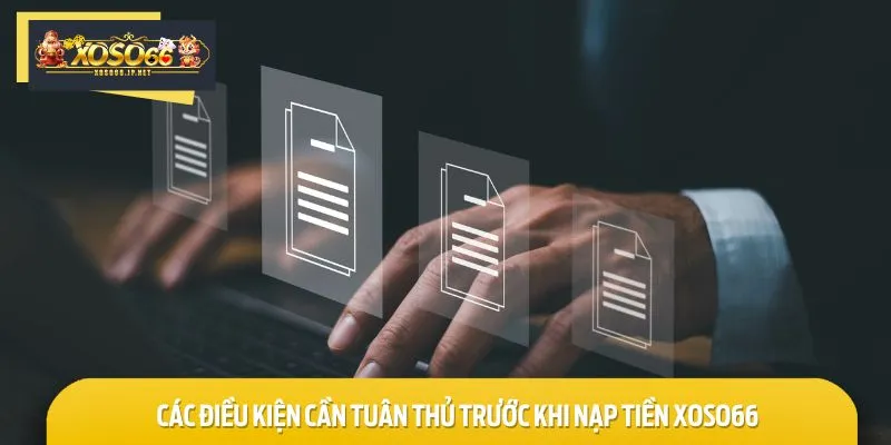 Đáp ứng yêu cầu cần thiết để tiến trình gửi vốn thành công