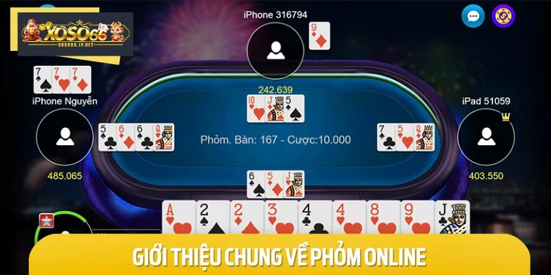 Tìm hiểu đôi nét về game bài Phỏm online