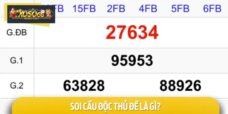 Soi cầu độc thủ đề là kỹ thuật được nhiều cao thủ sử dụng