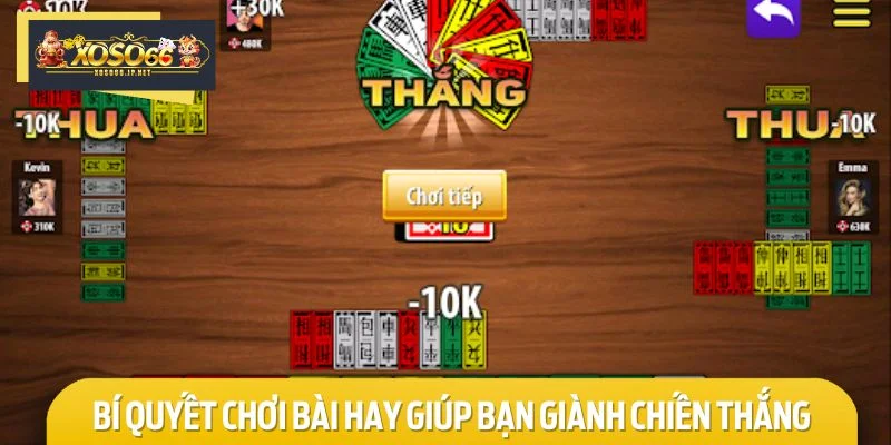 Bỏ túi những bí quyết chơi bài hay giúp bạn giành chiến thắng