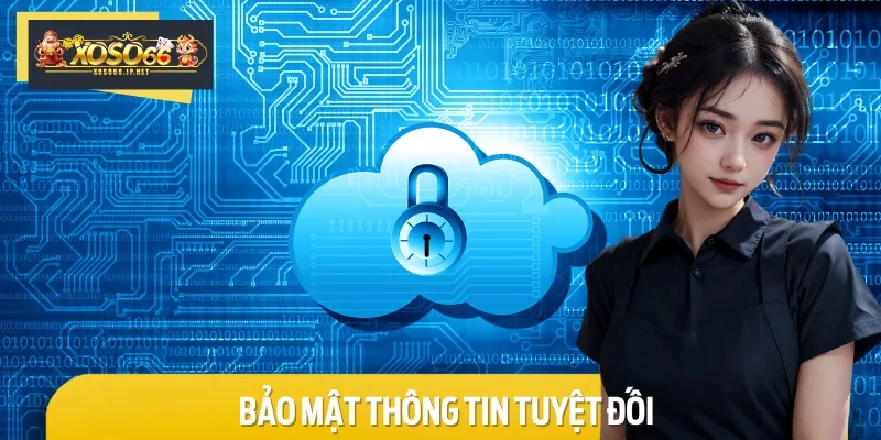Bảo mật chính là cam kết hàng đầu mà XOSO66 đã đặt ra